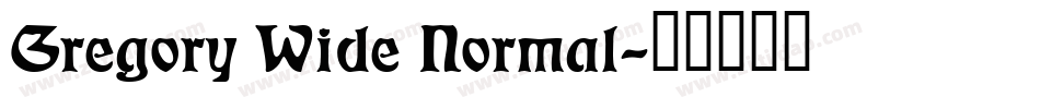 Gregory Wide Normal字体转换